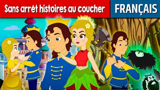 Sans arrêt histoires au coucher - Histoire Pour S'endormir | Histoire pour les petit |Contes De Fées