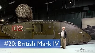 Tank Chats #20 Mark IV | The Tank Museum