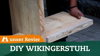 Bauanleitung Wikingerstuhl | Steckstuhl aus Holz | DIY | Liege für Jagdhütte | unser Revier | #40