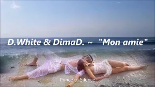 D.White & DimaD. - Mon amie. Modern Talking style, NEW Italo Disco, Synthpop, Eurodance, Euro Disco