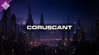 Coruscant | Star Wars