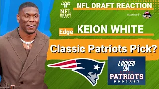 Why Keion White was drafted by the New England Patriots | 2023 NFL Draft Reaction