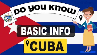 Do You Know Cuba Basic Information | World Countries Information #44 - General Knowledge & Quizzes