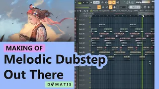 Making of "Out There" Chillstep/Melodic Dubstep track in 3/4 | FL Studio