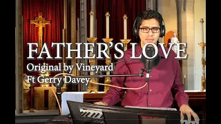 My Father's Love - Original by Vineyard Music ft Gerry Davey
