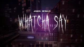 jason derulo - whatcha say [ sped up ] lyrics
