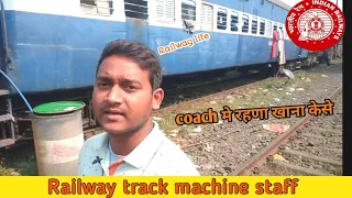 Railway Track machine staff camping coach