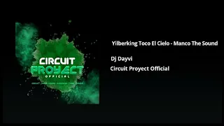 Toco El Cielo (Feat Manco The Sound) - Dj Dayvi