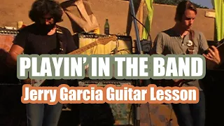 Playin' In The Band | Jerry Garcia Guitar Lesson | Jam with the Grateful Dead