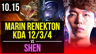 MaRin RENEKTON vs SHEN (TOP) | 4 early solo kills, KDA 12/3/4 | KR Master | v10.15