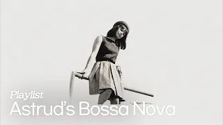 [Playlist] Astrud Gilberto Sings Bossa Nova