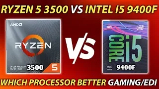 AMD Ryzen 5 3500 vs Intel Core i5 9400f | i5 9400F VS Ryzen 5 3500 Which one buy | Best Cpu Gaming