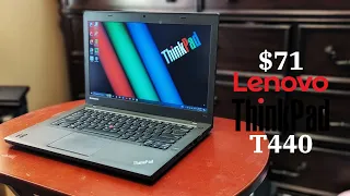 $71 Lenovo ThinkPad T440 (New Daily Driver Laptop!)