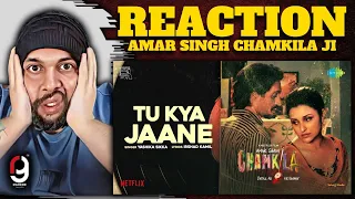 Tu Kya Jaane | Amar Singh Chamkila | Diljit Dosanjh, A.R.Rahman, Parineeti | REACTION BY RG