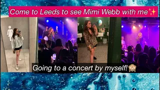 Come to Leeds to see Mimi Webb!✨