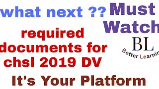 Chsl 2019 DV | documents (required for verification) | Chsl 2019 | SSC chsl | Cgl | Mts |