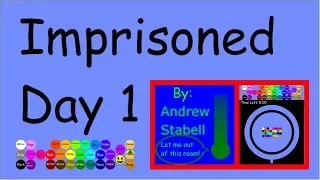 Imprisoned Day 1 (500 subscriber special)