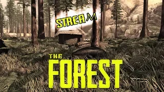 The Forest [кооператив] - Стрим - #2