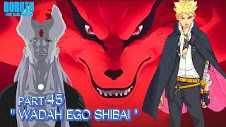 Boruto Part 45 Subtitle Indonesia Terbaru - Boruto Two Blue Vortex Chapter 9 Wadah Ego Shibai