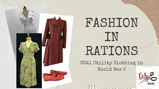 Fashion in Rations - CC41Utility Clothing in WW2