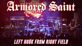 Armored Saint - Left Hook from Right Field - Live in Dallas