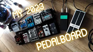 My 2023 Pedalboard walkthrough