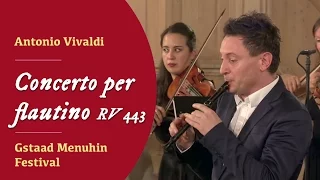 Concerto per flautino RV 443 - Antonio Vivaldi - Gstaad Menuhin Festival