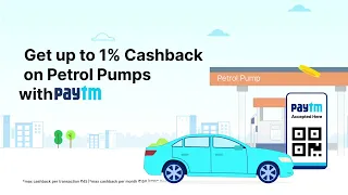 Get Cashback on Petrol Pumps with Paytm!