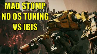 Armored Core VI - MAD STOMP NO OS TUNING VS IBIS