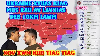 Xov Xwm Kub 23/5 Yu-Khees Tuag Kiag Mus Rau Av Lavxias Deb 10KM Tsov Rog Loj Heev Yav Tom Ntej!