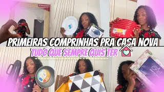 Tudo que eu queria ter 🥹 | primeira comprinhas pra casa nova 🏠💕