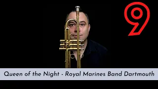 Queen of the Night (Piccolo Trumpet Solo) - Royal Marines Band Dartmouth!