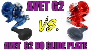 Avet G2 vs Avet G2 No Glide Plate Reels | J&H Tackle