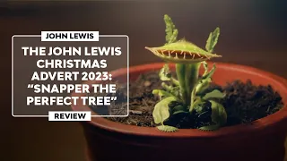 ▷JOHN LEWIS CHRISTMAS COMMERCIAL 2023 | "Snapper the Perfect Tree"