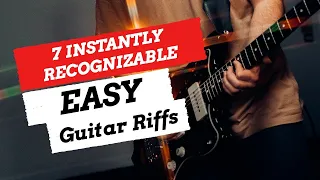 7 Instantly Recognizable Guitar Riffs (Beginner Friendly) - Easy Songs Everyone Will Know