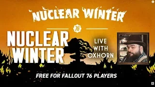 Nuclear Winter Sneak Peak for Fallout 76 - Live with Oxhorn