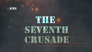 The Seventh Crusade: the first of the two Crusades led by Louis IX of France