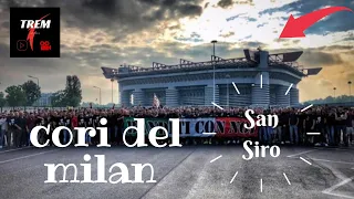 I Migliori Cori del Milan