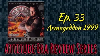 EP. 33 - WWF Armageddon 1999 Review