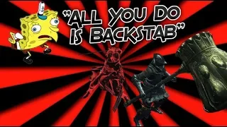 "All You Do Is Backstab" (Dark Souls 3)