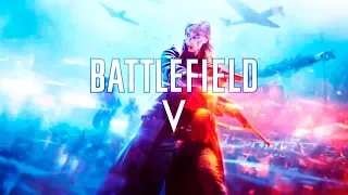 BATTLEFIELD V Официальный Трейлер 2018 (HD)