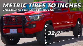 How to convert metric tires to inches for lifted trucks