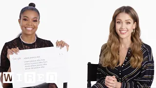 Jessica Alba & Gabrielle Union Answer the Web's Most Searched Questions | WIRED