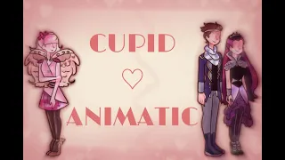 CUPID - Ever After High (Animatic)