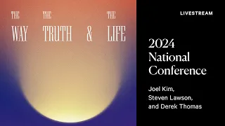 2024 National Conference: Joel Kim, Steven Lawson, and Derek Thomas