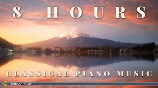 8 Hours Classical Piano Music | Chopin, Debussy, Mozart...