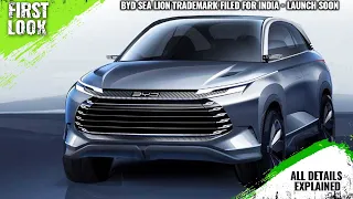 BYD Sea Lion Trademarked Filed For India - Launch Soon - Explained All Spec, Features And More