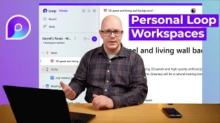 5 reasons to use a personal Microsoft Loop workspace