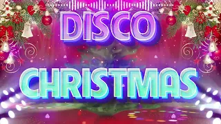 Best Disco Christmas Medley 2024 🎄🎄🎄 Disco Christmas Remix 2024 🎄🎄🎄
