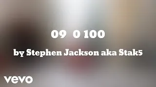 Stephen Jackson aka Stak5 - 0 100 (AUDIO)